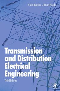 Cover image: Transmission and Distribution Electrical Engineering 3rd edition 9780750666732