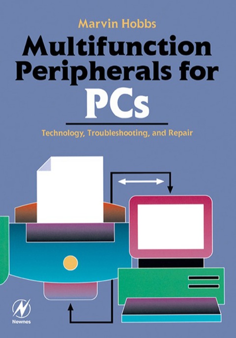Cover image for book Multifunction Peripherals for PCs: Technology, Troubleshooting and Repair