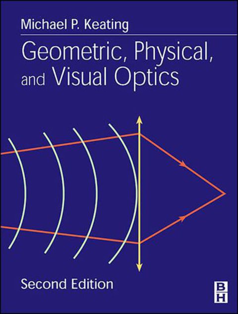 Cover image for book Geometric, Physical, and Visual Optics