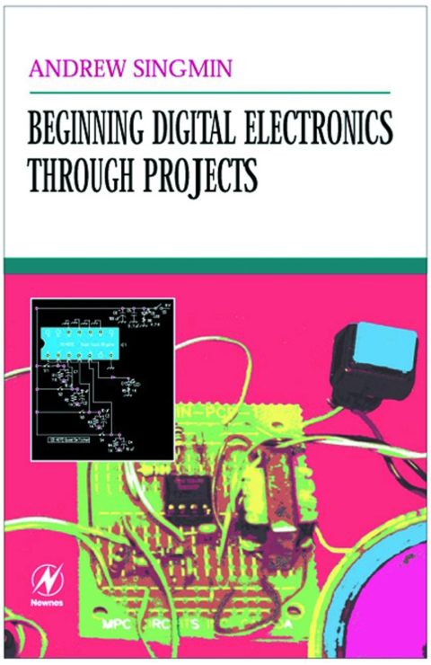 [1825 days] Beginning Digital Electronics through Projects