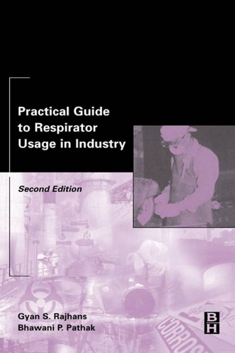 [1825 days] Practical Guide to Respirator Usage in Industry