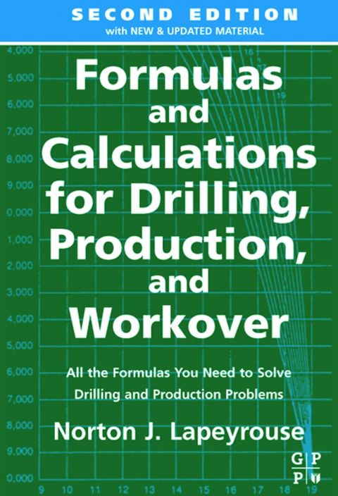 [1825 days] Formulas and Calculations for Drilling, Production and Workover