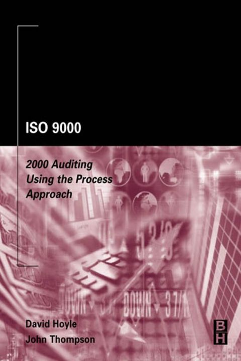 Cover image for book ISO 9000: 2000 Auditing Using the Process Approach: 2000 Auditing Using the Process Approach