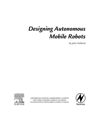 Designing  Autonomous Mobile Robots: Inside the Mind of an Intelligent Machine