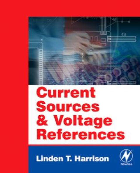 Cover image for book Current Sources and Voltage References: A Design Reference for Electronics Engineers