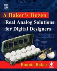 Cover image: A Baker's Dozen: Real  Analog Solutions for  Digital Designers 9780750678193