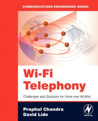Titelbild: Wi-Fi Telephony: Challenges and Solutions for Voice over WLANs 9780750679718