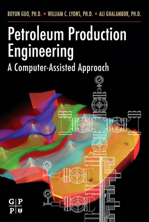 Cover image for book Petroleum Production Engineering, A Computer-Assisted Approach