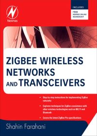 Cover image: ZigBee Wireless Networks and Transceivers 9780750683937
