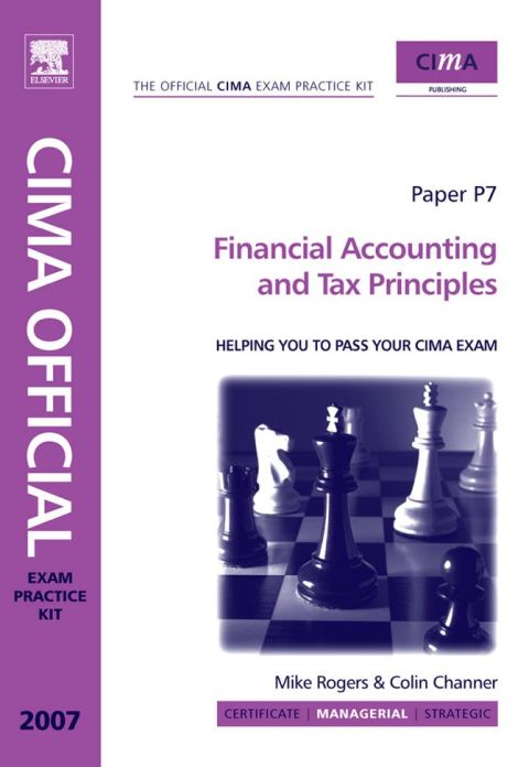 Cover image for book CIMA Exam Practice Kit Financial Accounting and Tax Principles: 2007 edition