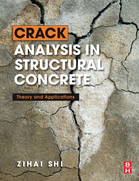 Cover image for book Crack Analysis in Structural Concrete: Theory and Applications