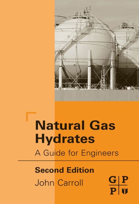 Cover image for book Natural Gas Hydrates: A Guide for Engineers