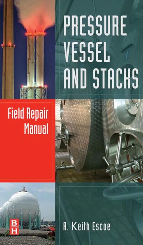 Cover image for book Pressure Vessel and Stacks Field Repair Manual
