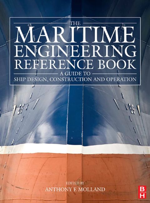 Cover image for book The Maritime Engineering Reference Book: A Guide to Ship Design, Construction and Operation