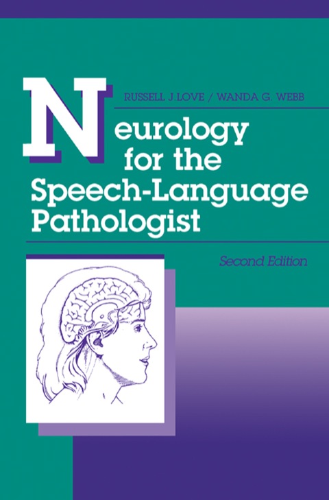 Cover image for book Neurology for the Speech-Language Pathologist