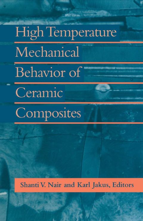 [1825 days] High Temperature Mechanical Behaviour of Ceramic Composites