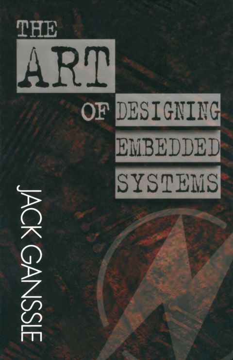 [1825 days] The Art of Designing Embedded Systems