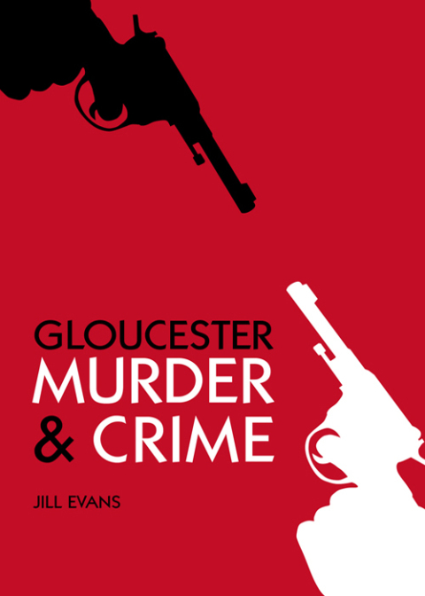 Cover image for book Gloucester Murder &amp; Crime