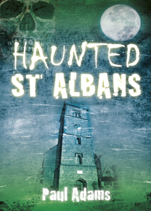 Cover image for book Haunted St Albans
