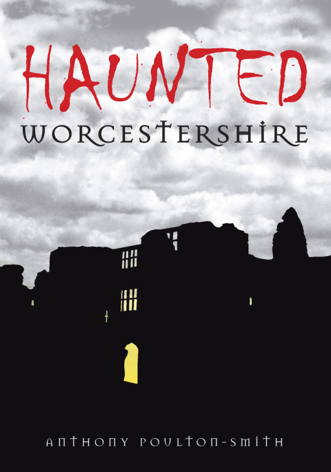 Cover image for book Haunted Worcestershire