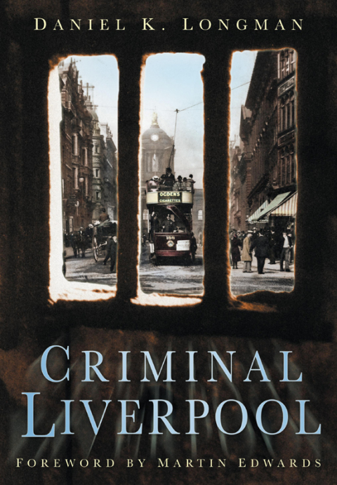 Cover image for book Criminal Liverpool