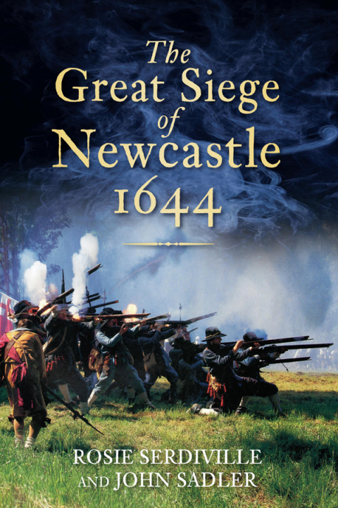 Cover image for book The Great Siege of Newcastle 1644