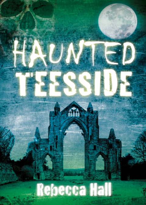 Cover image for book Haunted Teesside