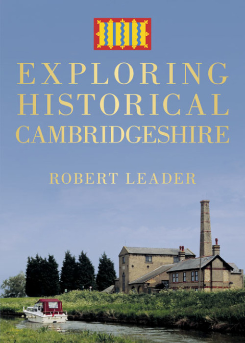 Cover image for book Exploring Historical Cambridgeshire