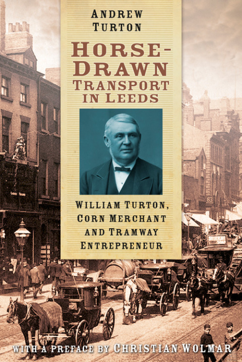 Cover image for book Horse-Drawn Transport in Leeds