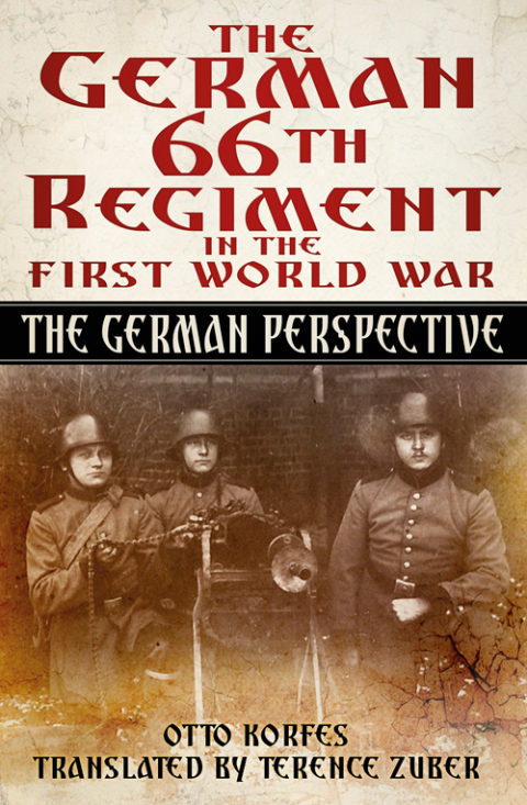 Cover image for book The German 66th Regiment in the First World War
