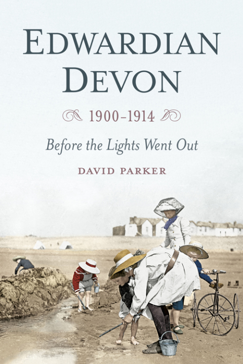 Cover image for book Edwardian Devon 1900-1914