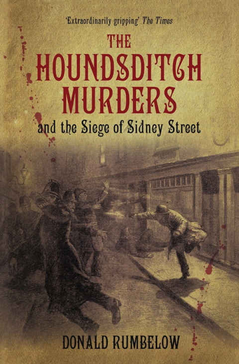 Cover image for book The Houndsditch Murders and the Siege of Sidney Street
