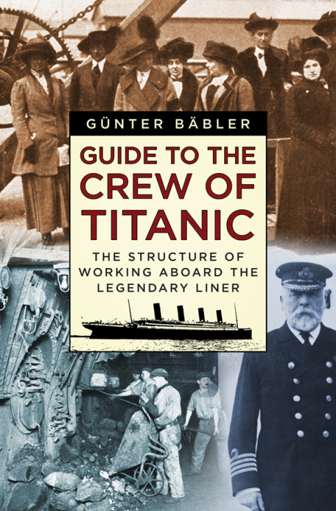 Cover image for book Guide to the Crew of Titanic