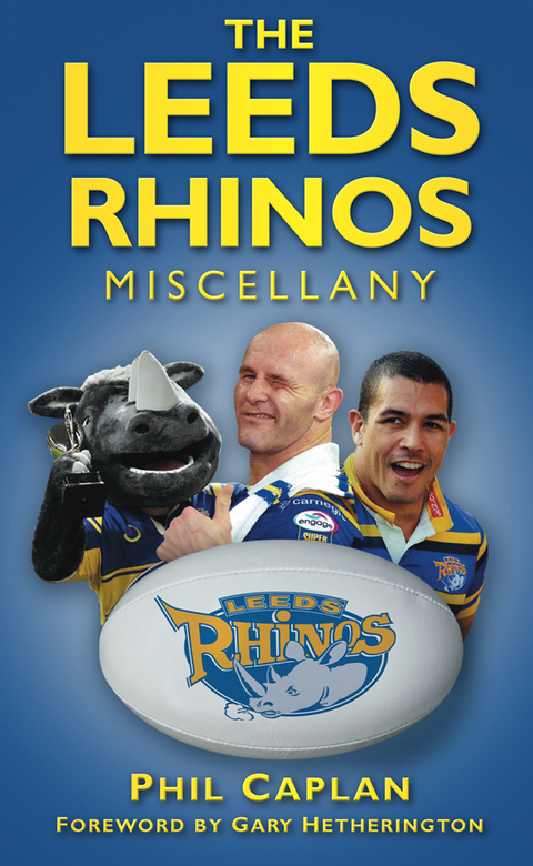 Cover image for book The Leeds Rhinos Miscellany
