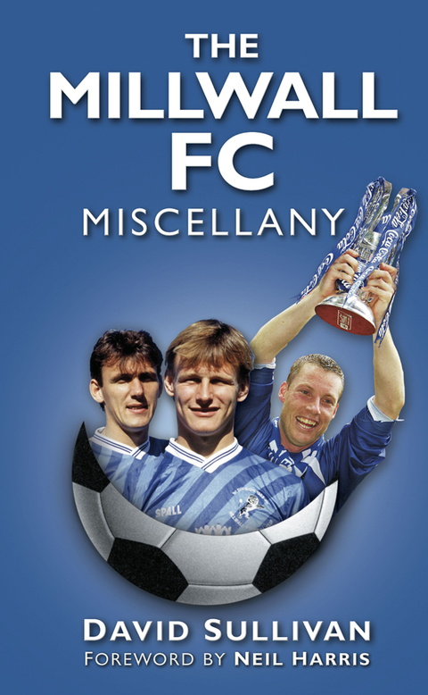 Cover image for book The Millwall FC Miscellany