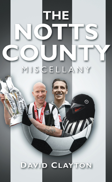 Cover image for book The Notts County Miscellany
