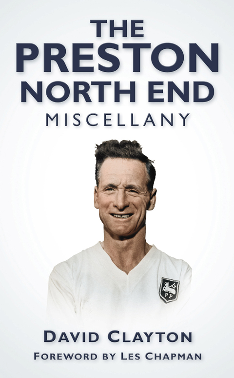 Cover image for book The Preston North End Miscellany