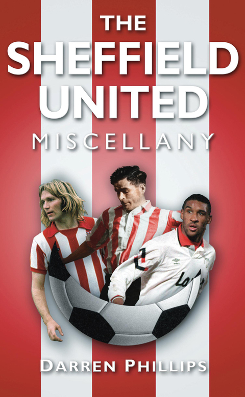 Cover image for book The Sheffield United Miscellany