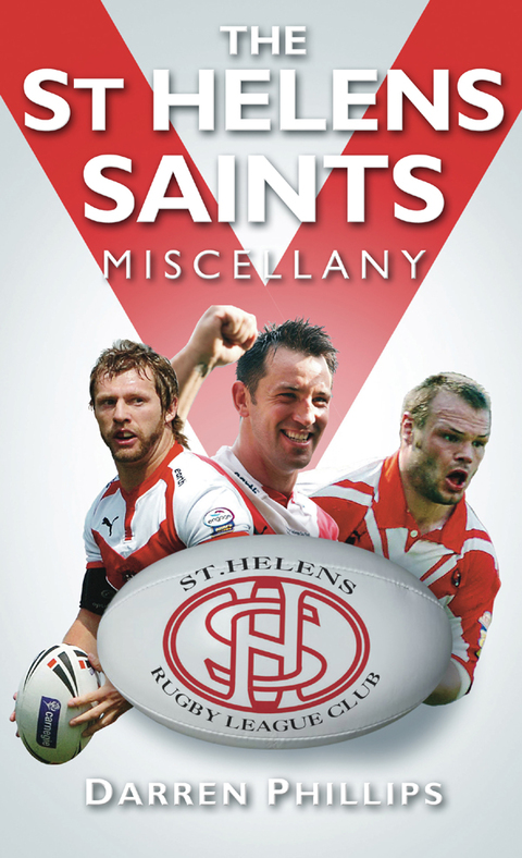 Cover image for book The St Helens Saints Miscellany