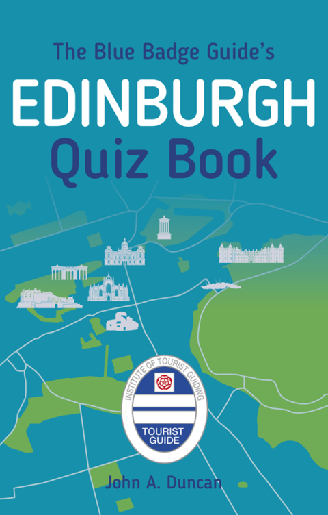Cover image for book The Blue Badge Guide's Edinburgh Quiz Book