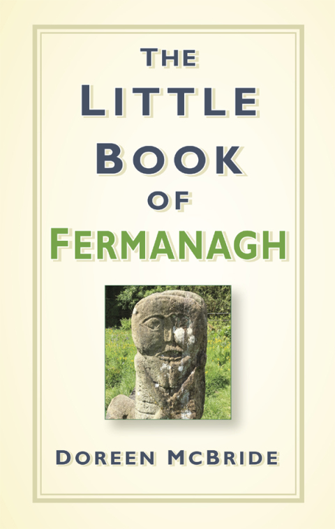 Cover image for book The Little Book of Fermanagh