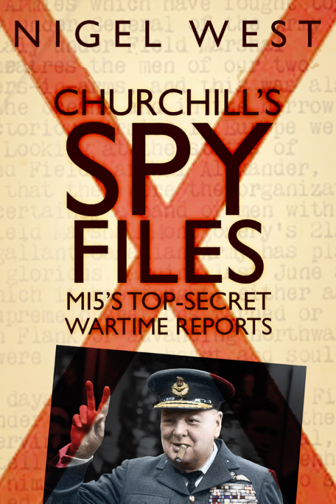 Cover image for book Churchill's Spy Files
