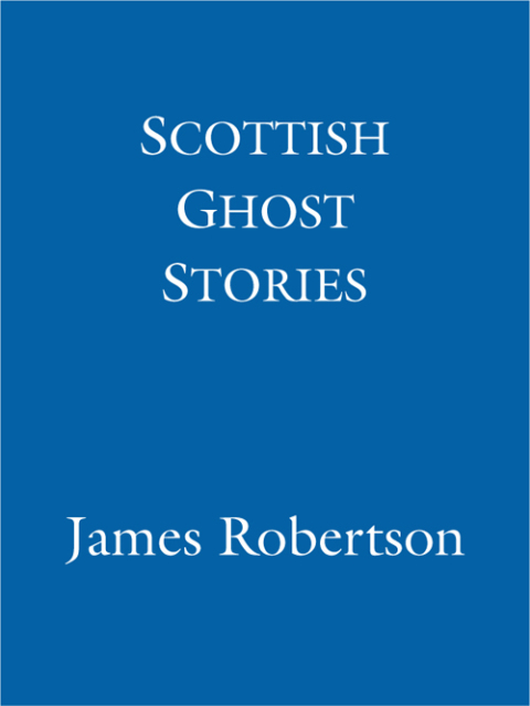 Cover image for book Scottish Ghost Stories