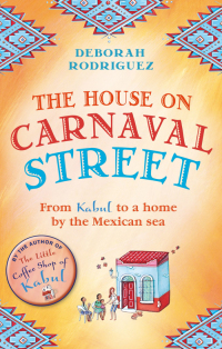 Cover image: The House on Carnaval Street 9780751555967