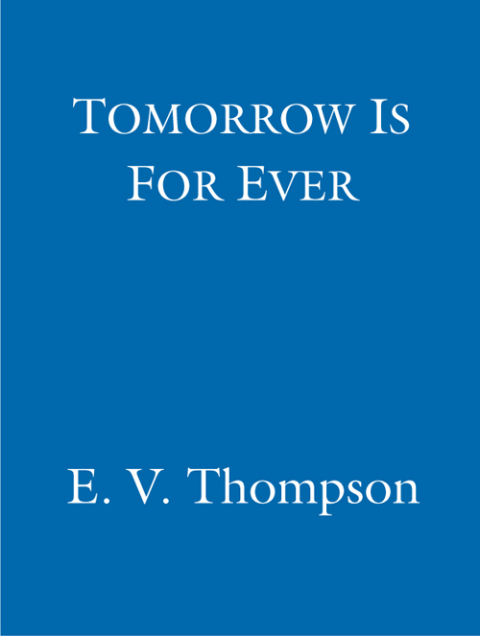 Cover image for book Tomorrow Is For Ever