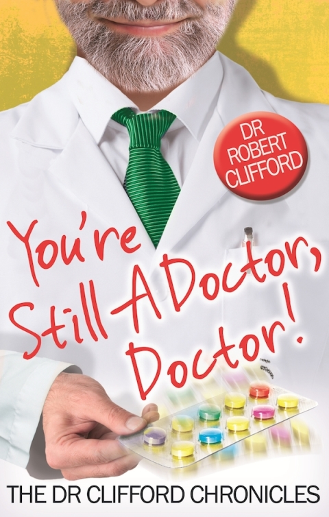Cover image for book You're Still A Doctor, Doctor!