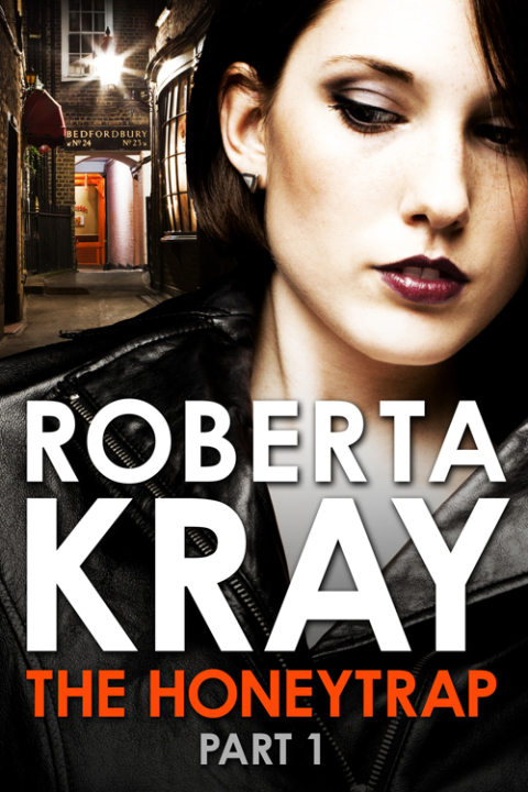 Cover image for book The Honeytrap: Part 1 (Chapters 1-6)