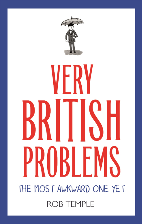 Cover image for book Very British Problems: The Most Awkward One Yet