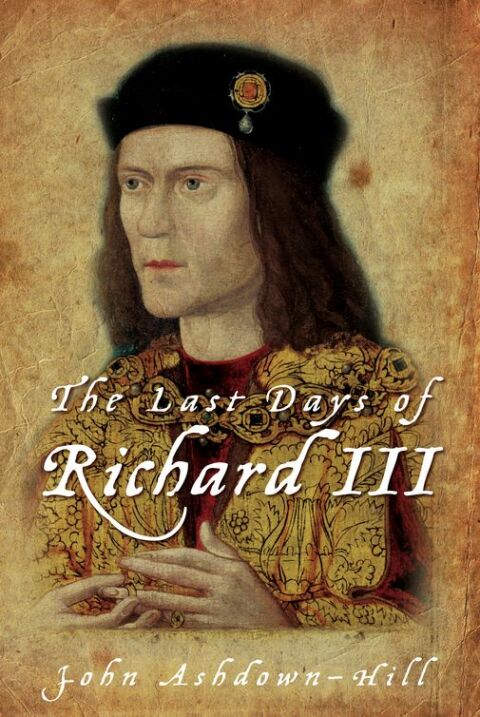 Cover image for book The Last Days of Richard III