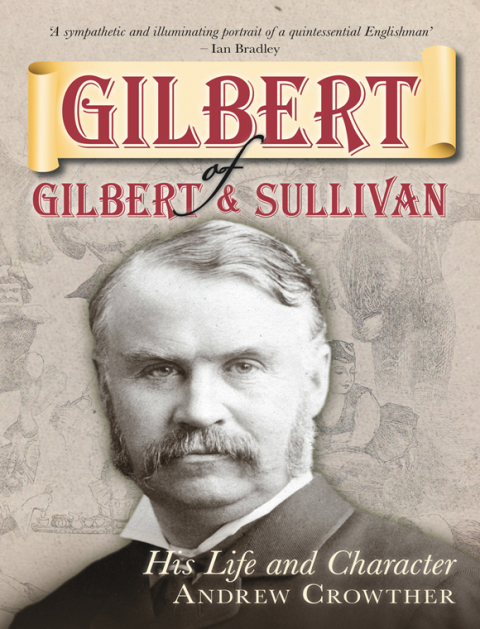 Cover image for book Gilbert of Gilbert and Sullivan